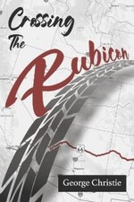 George Christie Crossing the Rubicon (Paperback) picture