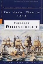 The Naval War of 1812 by Roosevelt, Theodore picture