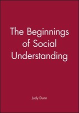 The Beginnings of Social Understanding By Judy Dunn. 97806311577 picture