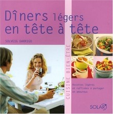 Dîners légers en tête à tête: Recettes légères et raffinées à pa picture
