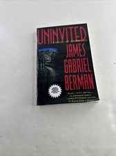 Berman, James Gabriel UNINVITED A Novel of Obsession Advance Readers Copy. picture