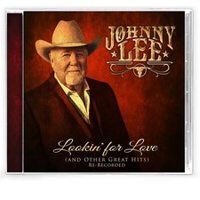 JOHNNY LEE - LOOKIN' FOR LOVE & OTHER GREAT HITS (Re-Recorded) (CD, 2024) picture