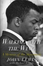 Walking with the Wind: A Memoir of the Movement - Paperback - GOOD picture