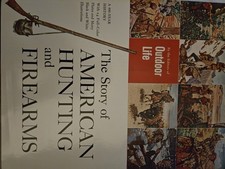 Outdoor Life The Story of American Hunting and Firearms Hardcover Illustrated picture