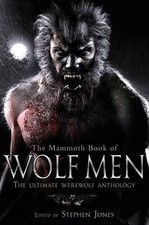 The Mammoth Book of Wolf Men - Paperback By Jones, Stephen - GOOD picture