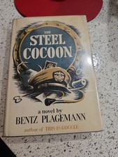 The Steel Cocoon by Bentz Plagemann (The Viking Press, 1958, Hardcover) picture