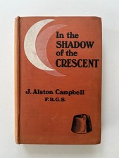 In the Shadow of the Crescent ~ J. Alston Campbell 1906 Armenians Asiatic Turkey picture