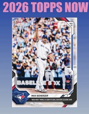 💥2026 Topps Now #733💥MAX SCHERZER Season Closing Win- Presale picture
