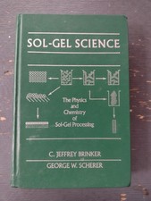 Sol-Gel Science the Physics and Chemistry of Sol-Gel Processing, Brinker Scherer picture
