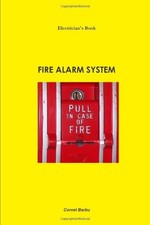 ELECTRICIAN'S BOOK -FIRE ALARM SYSTEM By Cornel Barbu & Juliana Barbu BRAND NEW picture