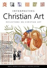 Interpreting Christian Art Hardcover picture