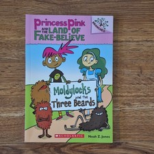 Scholastic Princess Pink Moldylocks & Three Beards Noah Z. Jones Paperback picture
