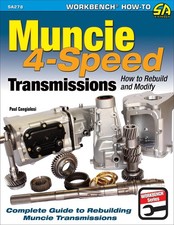 Muncie 4 Speed Manual Transmission Rebuild Guide Performance Muscle Cars picture