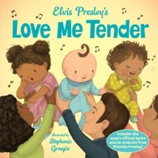Elvis Presley's Love Me Tender - Hardcover By Presley, Elvis - VERY GOOD picture
