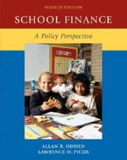 School Finance: A Policy Perspective - Hardcover By Odden, Allan - GOOD picture