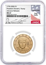 1776-2026 $1 Donald J. Trump NGC MS67 Advance Releases Paul Hollis Signature picture