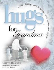 Hugs for Grandma: Stories, Sayings, and Scriptures to Encourage and  - VERY GOOD picture