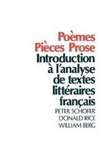 Poèmes, Pièces, Prose: Introduction À l'Analyse de Textes Littéraires Français picture