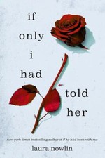 If Only I Had Told Her by Nowlin, Laura picture