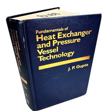 Fundamentals Heat Exchanger Pressure Vessel Tech J P Gupta HC 1986 Textbook Book picture