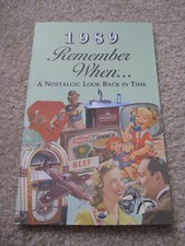 1989 Remember When ... A Nostalgic Look Back In Time Kardlet picture