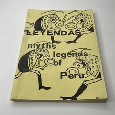 Vintage 1975 Myths Legends of Peru Book Colegio Roosevelt Lima Peru Folklore picture