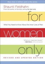 For Women Only, Revised and Updated Edition: What You Need to Know About  - GOOD picture