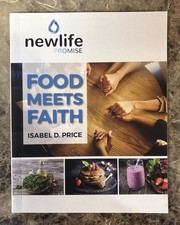New Life Promise: Food Meets Faith by Isabel D. Price (2019, Paperback) picture