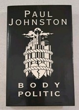 1997 First Printing (UK) HCDJ- Paul Johnston's Mystery/Thriller BODY POLITIC picture