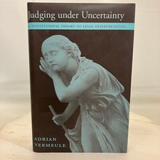 Judging Under Uncertainty Institutional Theory of Legal Interpretation 2006 HCDJ picture