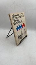 Advanced Algebra and Calculus Made Simple William R. Gondin, Ph.D. and Bernar... picture