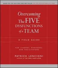 Overcoming the Five Dysfunctions of..., Patrick M Lenci picture