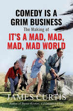 Comedy is a Grim Business: The Making of It's a Mad, Mad, Mad, Mad Wor Paperback picture
