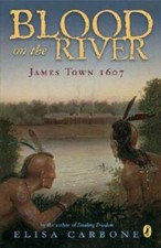 Blood on the River: James Town, 1607 - Paperback By Carbone, Elisa - VERY GOOD picture