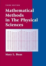 Mathematical Methods in the Physical Sciences by Mary L. Boas (2005, Hardcover) picture