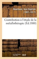Contribution a l'etude de la metallotherapie                                    picture