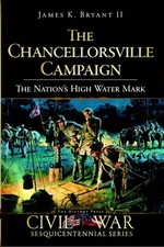 NEW The History Press The Chancellorsville Campaign, VA 9781596295940 Civil War picture