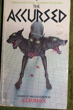 The Accursed by G. S. Burdick 1982 First Edition, First Printing. picture