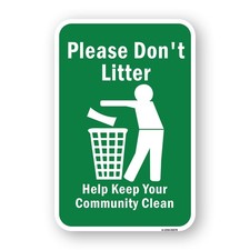 Please Don't Litter Help Keep Your Community Cl Heavy Gauge Metal Parking Sign picture