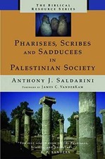 Pharisees, Scribes, and - Paperback, by Saldarini Anthony J. - Very Good picture