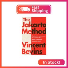 The Jakarta Method: Washington's Anticommunist Crusade and the Mass Murder Progr picture