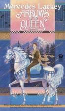 Arrows of the Queen ( The Heralds of Valdemar, Book 1) picture