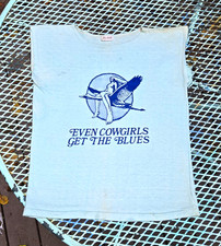 True Vintage 1970s Only Cowgirls Get The Blues Baby Tee Shirt Tom Robbins Rare picture