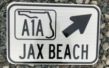 JAX (Jacksonville) BEACH Florida A1A Highway road sign 12
