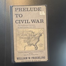 Prelude to Civil War: The Nullification Controversy in South Carolina picture