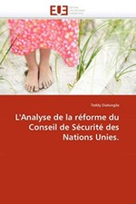 L'Analyse de La R Forme Du Conseil de S Curit Des Nations Unies., Dialungila-, picture
