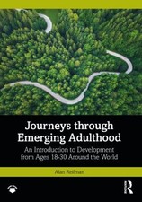 Journeys Through Emerging Adulthood : An Introduction to Developm picture