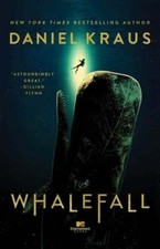 Whalefall by Daniel Kraus: New picture