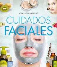 Cuidados faciles (Atlas Ilustrado) (Spanish Edition) by Inc. Susaeta Publishing picture