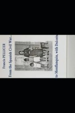 From the Spanish Civil War.... To Monflanquin, with Dolorès by Pellicer, Fran... picture
